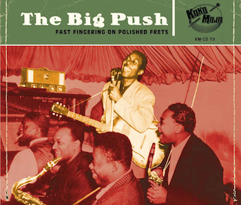 V.A. - The Big Push : Fast Fingering On Polished Feds